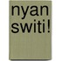 Nyan Switi!