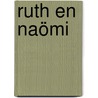 Ruth en Naömi door n.v.t.
