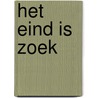 Het eind is zoek by Romy Strieder