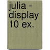 Julia - Display 10 ex. door A. Fortier