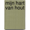 Mijn hart van hout door Sarah Stovell