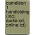 Caméléon 1 Handleiding (incl. audio-cd, online ICT)
