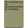 De verdeling van de pensioenrechten bij scheiding door Yves Stevens