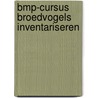 BMP-cursus broedvogels inventariseren by N. Boeijink