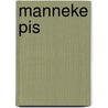 Manneke Pis door Geert Van Istendael