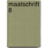 Maatschrift 8