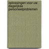 oplossingen voor uw dagelijkse personeelproblemen by Veerle Vlaeminck