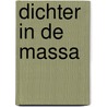 Dichter in de massa by Gerolf van de Perre