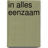 In alles eenzaam
