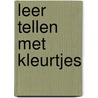 Leer tellen met kleurtjes door Van Holkema 