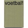Voetbal! by Mark Drabwell