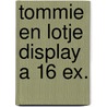 Tommie en Lotje display a 16 ex. door José Vriens