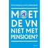 Moet de VN niet met pensioen?