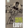 Eddy! door Michel Wuyts