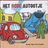 Het rode autootje