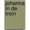 Johanna in de trein by Kathrin Schärer