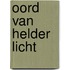 Oord van helder licht