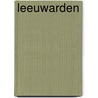 Leeuwarden door Falkplan Bv