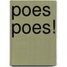 Poes poes! door A. Ravishankar