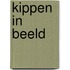 Kippen in Beeld