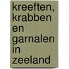 Kreeften, krabben en garnalen in Zeeland door R.J. Leewis