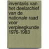 Inventaris van het deelarchief van de Nationale Raad voor Verpleegkunde 1976-1983 door Filip Strubbe