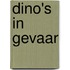 Dino's in gevaar