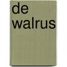 De walrus door Lars Saabye Christensen