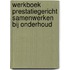 Werkboek Prestatiegericht Samenwerken bij Onderhoud