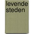 Levende steden