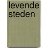 Levende steden door Philip Reeve