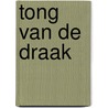Tong van de draak