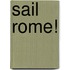 Sail Rome!