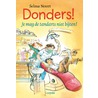 Donders! Je mag de tandarts niet bijten! door Selma Noort