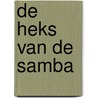 De heks van de samba door Anna van Praag