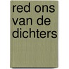 Red ons van de dichters by Menno Wigman