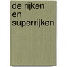De rijken en superrijken by M. Metze
