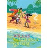 De wraak van Balthasar Grimm by Reggie Naus
