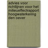 Advies voor richtlijnen voor het milieueffectrapport Hoogwaterkering Den Oever door Commissie voor de m.e.r.