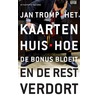 Het kaartenhuis door Jan Tromp