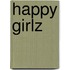 Happy Girlz