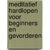 Meditatief hardlopen voor beginners en gevorderen