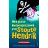 Het grote kwajongensboek van Stoute Hendrik door Francesca Simon