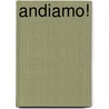 Andiamo! door Diversen