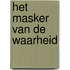 Het masker van de waarheid