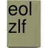 EOL ZLF
