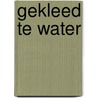 Gekleed te water by Tineke Beishuizen