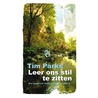 Leer ons stil te zitten
