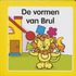 De vormen van Brul