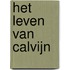 Het leven van Calvijn